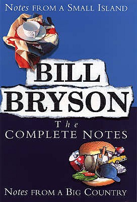 Bill Bryson The Complete Notes - Bill, Bryson,