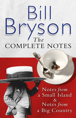 Bill Bryson the Complete Notes - Bryson, Bill