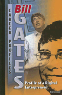 Bill Gates: Profile of a Digital Entrepreneur - Lockwood, Brad