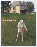 Bill Owens: Photographs