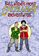 Bill & Ted's Most Excellent Adventures Volume 2
