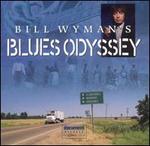 Bill Wyman's Blues Odyssey - Various Artists