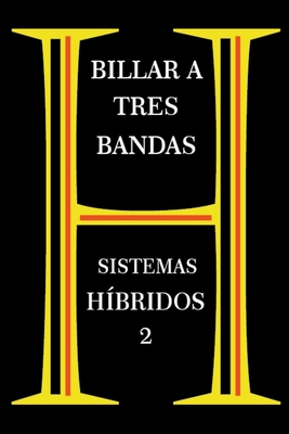Billar A Tres Bandas - Sistemas H?bridos 2 - Master, System