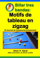 Billar Tres Bandas - Motifs de Tableau En Zigzag: de Tournois de Championnat Professionnel