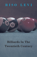 Billiards in the Twentieth Century