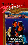 Billionaire Bridegroom: Texas Cattleman's Club