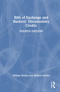 Bills of Exchange and Bankers' Documentary Credits