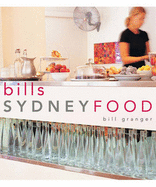 Bill's Sydney Food - Granger, Bill
