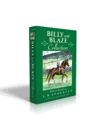 Billy and Blaze Collection: Billy and Blaze; Blaze and the Forest Fire; Blaze Finds the Trail; Blaze and Thunderbolt; Blaze and the Mountain Lion; Blaze and the Lost Quarry; Blaze and the Gray Spotted Pony; Blaze Shows the Way; Blaze Finds Forgotten Roads