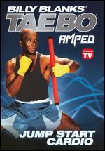 Billy Blanks: Tae Bo Amped - Jump Start Cardio