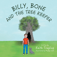 Billy, Bone and the Tree Keeper