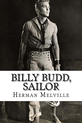 Billy Budd, Sailor - Melville, Herman