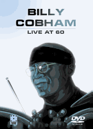 Billy Cobham -- Live at 60: DVD