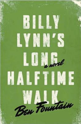 Billy Lynn's Long Halftime Walk - Fountain, Ben