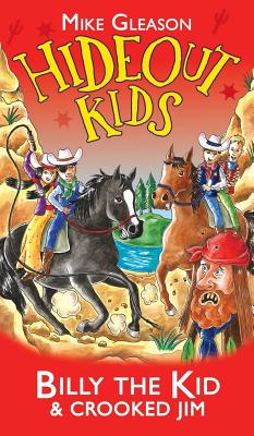 Billy the Kid & Crooked Jim: Book 6 - Gleason, Mike