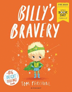 Billy's Bravery: A brand new Big Bright Feelings picture book exclusive for World Book Day