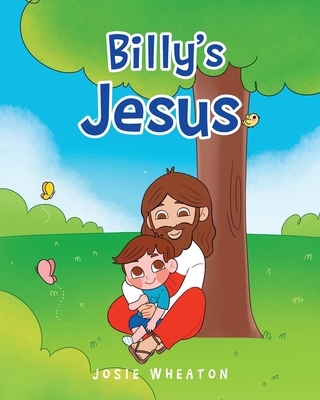 Billy's Jesus - Wheaton, Josie