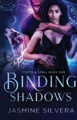 Binding Shadows - Silvera, Jasmine