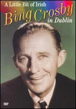 Bing Crosby: A Little Bit of Irish