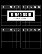 Bingo Grid Score Sheet: Bingo Game Record Keeper Book, Bingo Grid Scoresheet, Bingo Grid Score Card Has Many Spaces on Which to Record, Size 8.5 X 11 Inch, 100 Pages