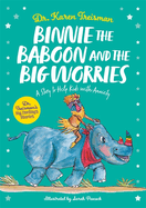 Binnie the Baboon and the Big Worries: A Story to Help Kids with Anxiety