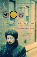 Binocular Vision: New & Selected Stories