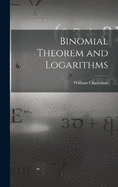 Binomial Theorem and Logarithms