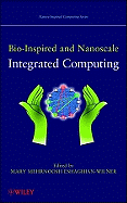 Bio-Inspired and Nanoscale Integrated Computing