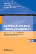 Bio-Inspired Computing: Theories and Applications: 14th International Conference, Bic-Ta 2019, Zhengzhou, China, November 22-25, 2019, Revised Selected Papers, Part I