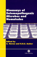 Bioassays of Entomopathogenic Microbes and Nematodes