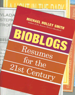 Bioblogs: Resumes for the 21st Century