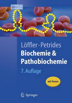 Biochemie Und Pathobiochemie - Lvffler, Georg (Editor), and Petrides, Petro E (Editor), and Heinrich, Peter C (Editor)