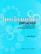 Biochemistry Explained