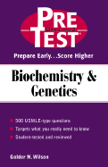 Biochemistry & Genetics: PreTest Self-Assessment & Review