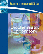 Biochemistry Laboratory: Modern Theory and Techniques: International Edition