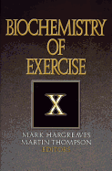 Biochemistry of Exercise X