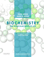 Biochemistry: The Molecular Basis of Life: International Fifth Edition