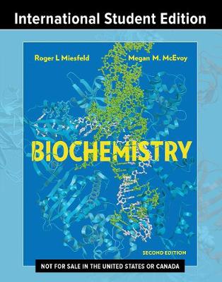 Biochemistry - Miesfeld, Roger L., and McEvoy, Megan M.