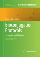 Bioconjugation Protocols: Strategies and Methods