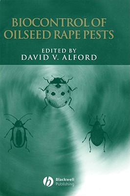 Biocontrol of Oilseed Rape Pests - Alford, David V (Editor)