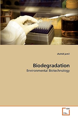 Biodegradation - Jamil, Shahid