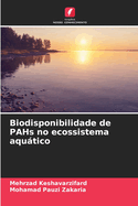 Biodisponibilidade de PAHs no ecossistema aqutico