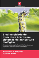 Biodiversidade de insectos e caros em sistemas de agricultura biolgica