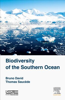 Biodiversity of the Southern Ocean - David, Bruno, and Saucde, Thomas