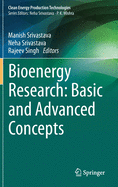 Bioenergy Research: Basic and Advanced Concepts