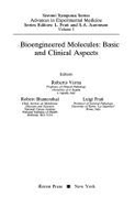 Bioengineered Molecules: Basic & Clinical Aspects