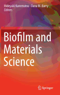 Biofilm and Materials Science