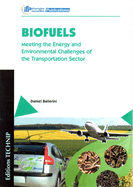 Biofuels: Meeting the Energy and Environmental Challenges of the Transportation Sector