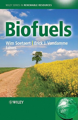 Biofuels - Soetaert, Wim (Editor), and Vandamme, Erick J (Editor)