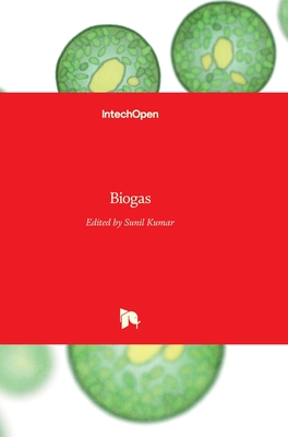 Biogas - Kumar, Sunil (Editor)